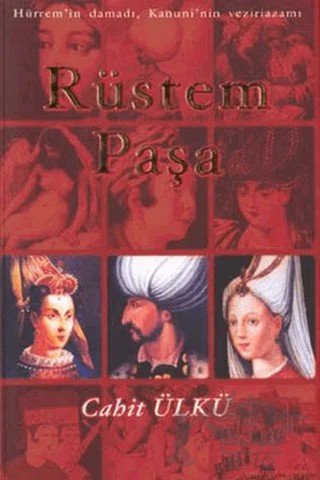 Rüstem Paşa – Cahit Ülkü – İnkılap Kitabevi kitap kapağı