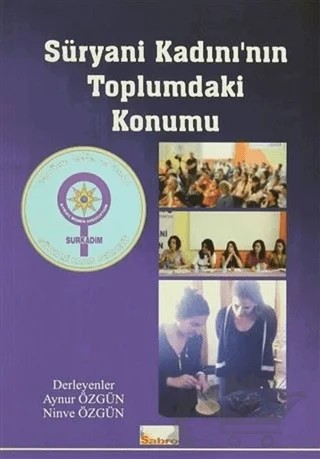 Süryani Kadını'nın Toplumdaki Konumu – Aynur Özgün, Ninve Özgün – Sabro Yayınları kitap kapağı