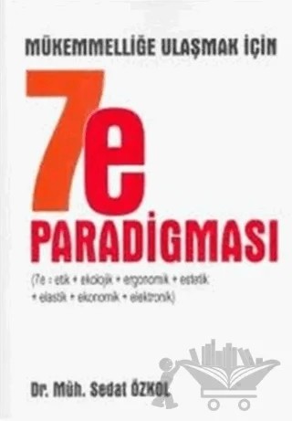 Mükemmelliğe Ulaşmak İçin 7e Paradigması – Sedat Özkol – Hayat Yayınları kitap kapağı