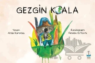 Gezgin Koala – Arda Karataş – Luna Çocuk Yayınları kitap kapağı