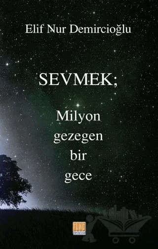 Sevmek – Elif Nur Demircioğlu – Tunç Yayıncılık kitap kapağı