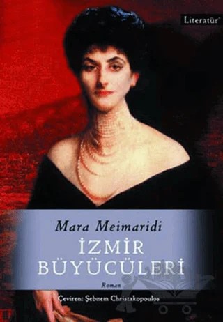 İzmir Büyücüleri – Mara Meimaridi – Literatür Yayıncılık kitap kapağı