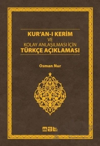Kur'an-ı Kerim ve Kolay Anlaşılması İçin Türkçe Açıklaması – Osman Nur – Mat Kitap kitap kapağı