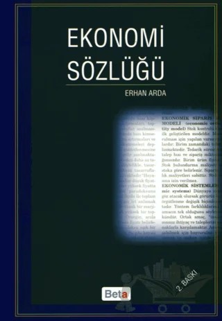 Ekonomi Sözlüğü – Erhan Arda – Beta Yayınevi kitap kapağı