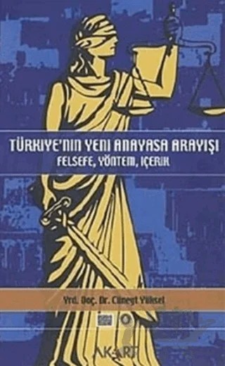 Türkiye’nin Yeni Anayasa Arayışı – Cüneyt Yüksel – Akart Yayınları kitap kapağı