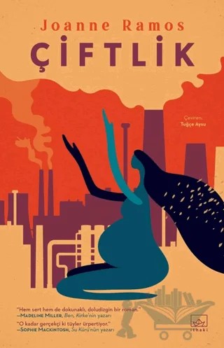 Çiftlik – Joanne Ramos – İthaki Yayınları kitap kapağı