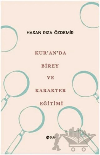 Kur'an'da Birey ve Karakter Eğitimi – Hasan Rıza Özdemir – Şule Yayınları kitap kapağı