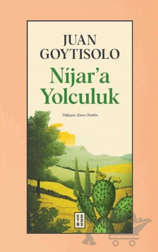 Níjar’a Yolculuk – Juan Goytisolo – Ketebe Yayınları kitap kapağı