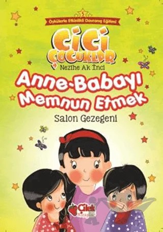 Anne-Babayı Memnun Etmek - Salon Gezegeni – Nezihe Ak İnci – Çilek Kitaplar kitap kapağı