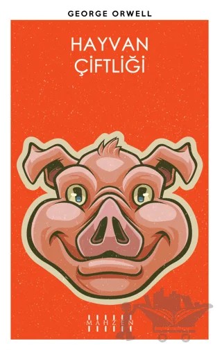 Hayvan Çiftliği – George Orwell – Mahzen Yayıncılık kitap kapağı
