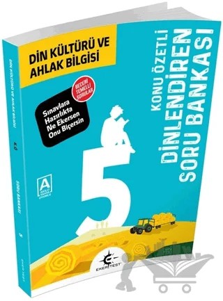 5. Sınıf Din Kültürü ve Ahlak Bilgisi Dinlendiren Konu Özetli Soru Bankası – Kolektif – Eker Test Yayınları kitap kapağı
