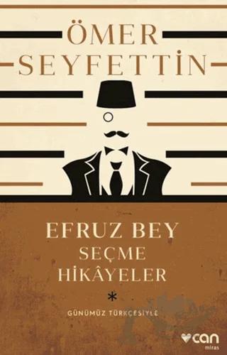 Efruz Bey – Seçme Hikâyeler