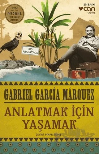 Anlatmak İçin Yaşamak – Gabriel Garcia Marquez – Can Yayınları kitap kapağı