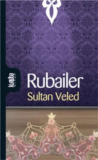 Rubailer – Sultan Veled – Kurtuba Kitap kitap kapağı