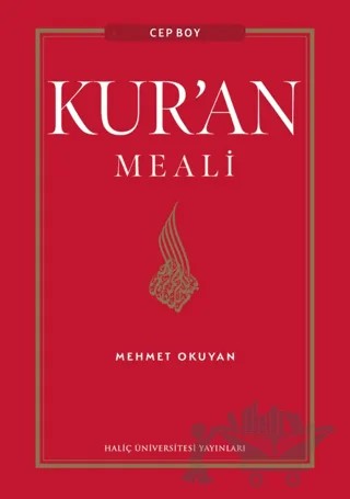 Kur’an Meali: Cep Boy – Mehmet Okuyan – Haliç Üniversitesi Yayınları kitap kapağı