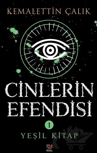Cinlerin Efendisi 1 - Yeşil Kitap – Kemalettin Çalık – Panama Yayıncılık kitap kapağı