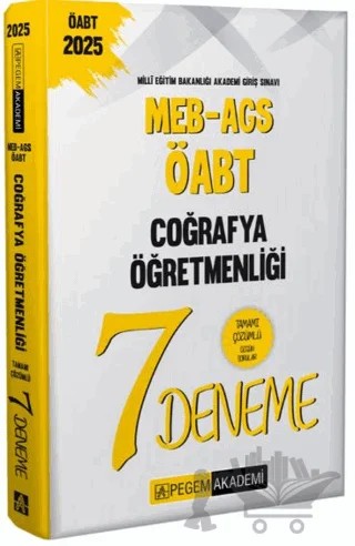2025 MEB-AGS-ÖABT Coğrafya Öğretmenliği Tamamı Çözümlü 7 Deneme – Kollektif – Pegem Akademi Yayıncılık kitap kapağı