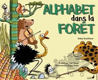 Alphabet dans la Foret – Didem Ünal Demir – Everest Çocuk kitap kapağı