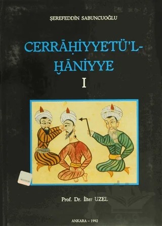Cerrahiyyetü'l Haniyye 1 – İlter Uzel, Şerefeddin Sabuncuoğlu – Türk Tarih Kurumu Yayınları kitap kapağı