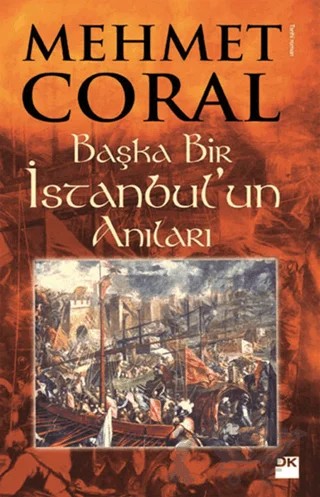 Başka Bir İstanbul’un Anıları – Mehmet Coral – Doğan Kitap kitap kapağı