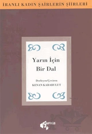 Yarın İçin Bir Dal – Kenan Karabulut – Papirüs Yayınevi kitap kapağı