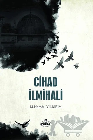Cihad İlmihali – M. Hamdi Yıldırım – Ravza Yayınları kitap kapağı