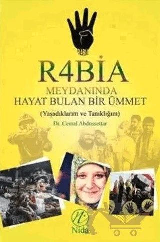 Rabia Meydanında Hayat Bulan Bir Ümmet – Cemal Abdussettar – Elvan Yayıncılık kitap kapağı