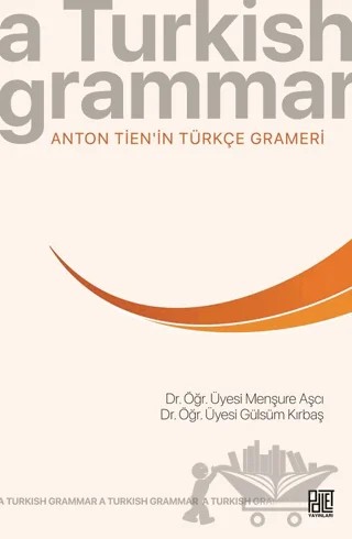 Anton Tien’in Türkçe Grameri – Menşure Aşçı, Gülsüm Kırbaş – Palet Yayınları kitap kapağı