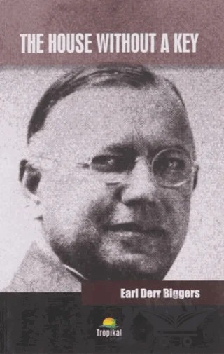 The House Without A Key – Earl Derr Biggers – Tropikal Kitap kitap kapağı
