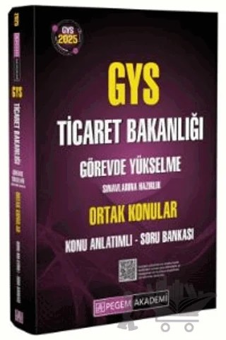 2025 GYS Ticaret Bakanlığı Görevde Yükselme Sınavlarına Hazırlık Ortak Konular Konu Anlatımlı Soru Bankası – Kollektif – Pegem Akademi Yayıncılık kitap kapağı