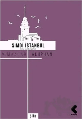 Şimdi İstanbul – M. Mazhar Alphan – Klaros Yayınları kitap kapağı