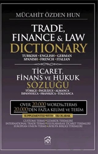 Trade Finance and Law Dictionary – Mücahit Özden Hun – Kurgu Kültür Merkezi kitap kapağı