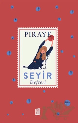 Seyir Defteri – Piraye – Mona Kitap kitap kapağı