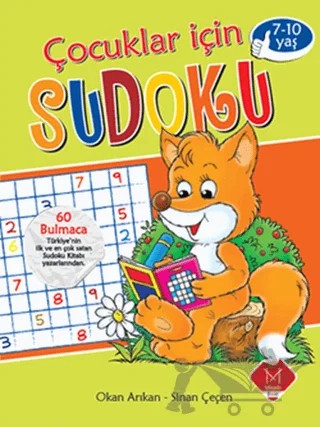 Çocuklar İçin Sudoku (7 - 10 Yaş) – Okan Arıkan, Sinan Çeçen – Mikado Yayınları kitap kapağı