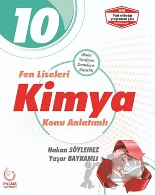Palme 10. Sınıf Fen Liseleri Kimya Konu Anlatımlı – Hakan Söylemez, Yaşar Bayramlı – Palme Yayınları kitap kapağı