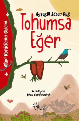 Tohumsa Eğer – Ayşegül Sözen Dağ – Tulu Kitap kitap kapağı