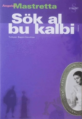 Sök Al Bu Kalbi – Angeles Mastretta – Everest Yayınları kitap kapağı