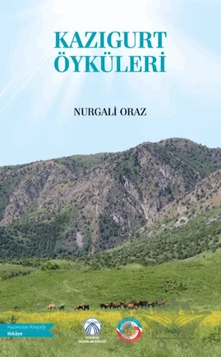 Kazıgurt Öyküleri – Nurgali Oraz – Bengü Yayınları kitap kapağı