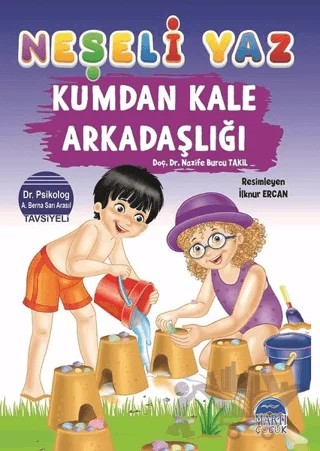 Kumdan Kale Arkadaşlığı - Neşeli Yaz – Nazife Burcu Takıl – Martı Çocuk Yayınları kitap kapağı
