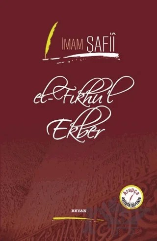 El-Fıkhu'l Ekber – İmam Şafii – Beyan Yayınları kitap kapağı