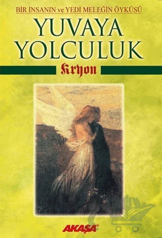 Kryon: Yuvaya Yolculuk – Lee Carroll – Akaşa Yayınları kitap kapağı
