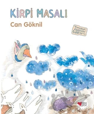 Kirpi Masalı - 50. Yıl Özel Baskı – Can Göknil – Can Çocuk Yayınları kitap kapağı