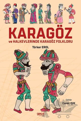 Karagöz ve Halkevlerinde Karagöz Folkloru – Türker Erol – Gece Kitaplığı kitap kapağı