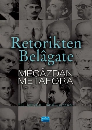 Retorikten Belâgate Mecâzdan Metafora – Mehmet Akif Duman – Nobel Akademik Yayıncılık kitap kapağı