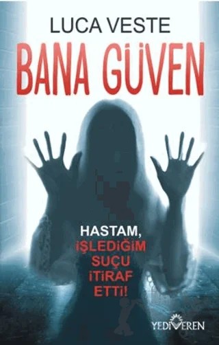 Bana Güven – Luca Veste – Yediveren Yayınları kitap kapağı