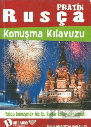 Rusça Konuşma Kılavuzu – Güzel Amanova Karakuş – Dahi Adam Yayıncılık kitap kapağı
