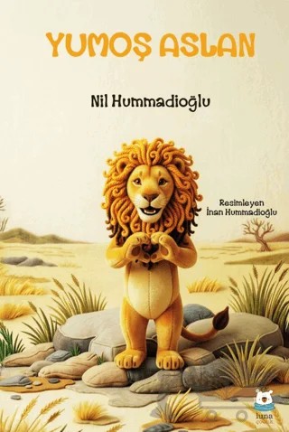 Yumoş Aslan – Nil Hummadioğlu – Luna Çocuk Yayınları kitap kapağı