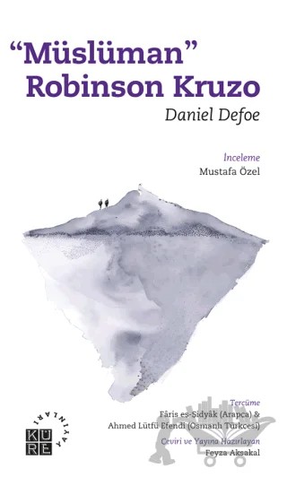 Müslüman Robinson Kruzo - Daniel Defoe – Kolektif – Küre Yayınları kitap kapağı