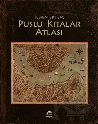 Puslu Kıtalar Atlası – İhsan Oktay Anar – İletişim Yayınevi kitap kapağı