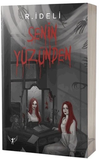 Senin Yüzünden – R. İdeli – Artemis Yayınları kitap kapağı